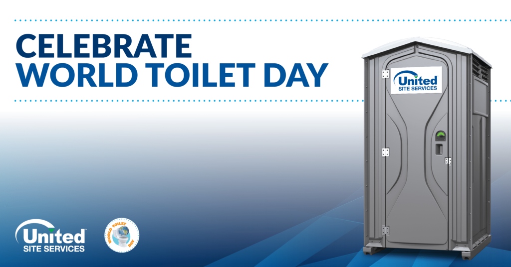 Blue and White Banner with a grey porta potty on the right and the words Celebrate World Toilet Day in the middle. United Site Services logo down in the left corner